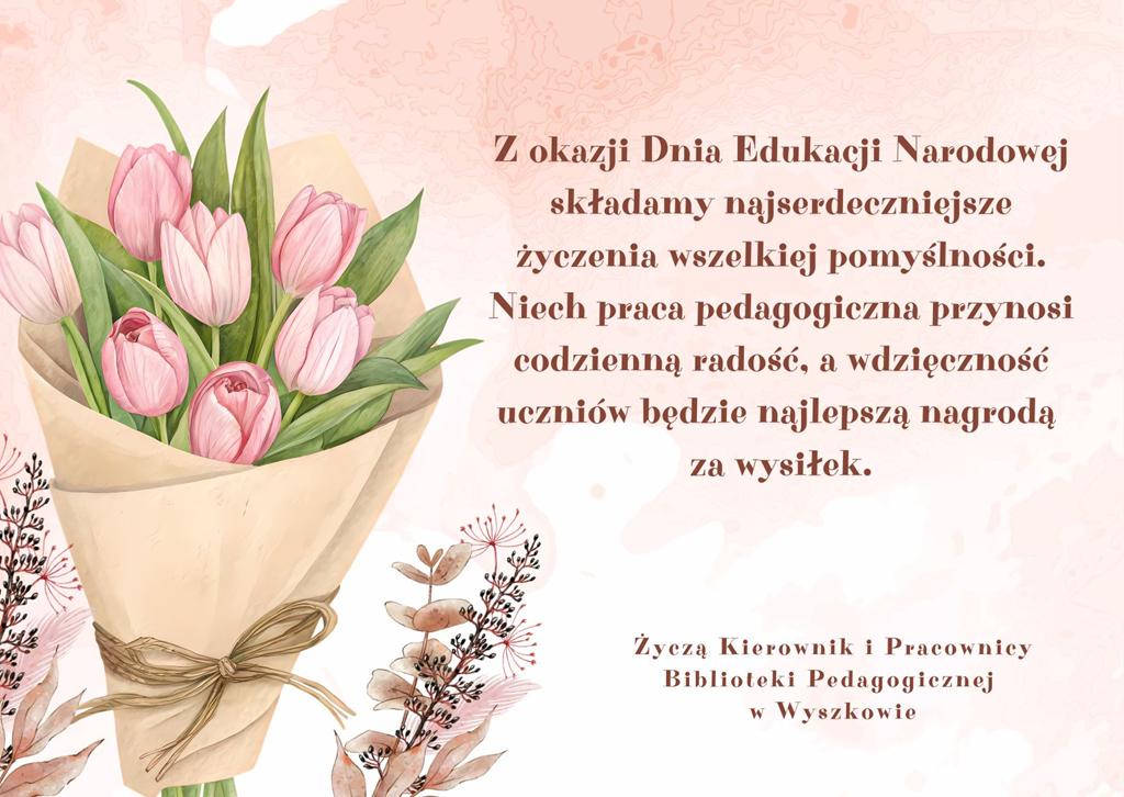 ŻYCZENIA Z OKAZJI DNIA EDUKACJI NARODOWEJ 01