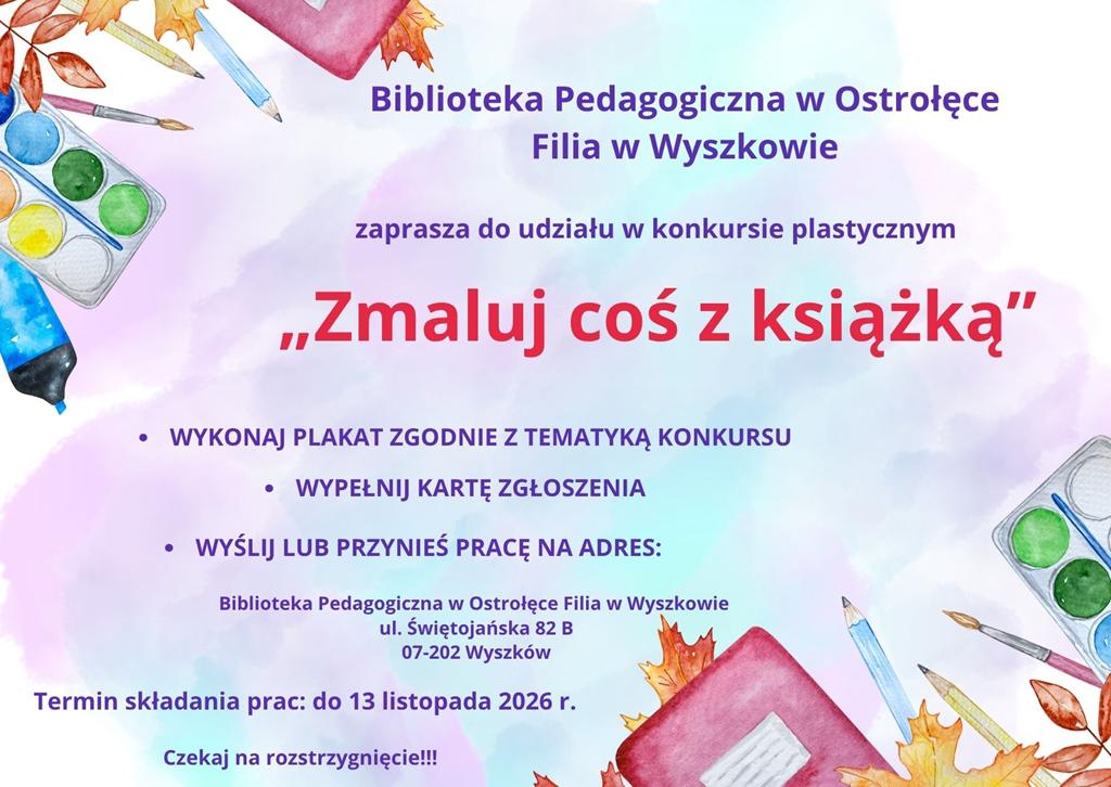 KONKURS PLASTYCZNY "ZMALUJ COŚ Z KSIĄŻKĄ" 01