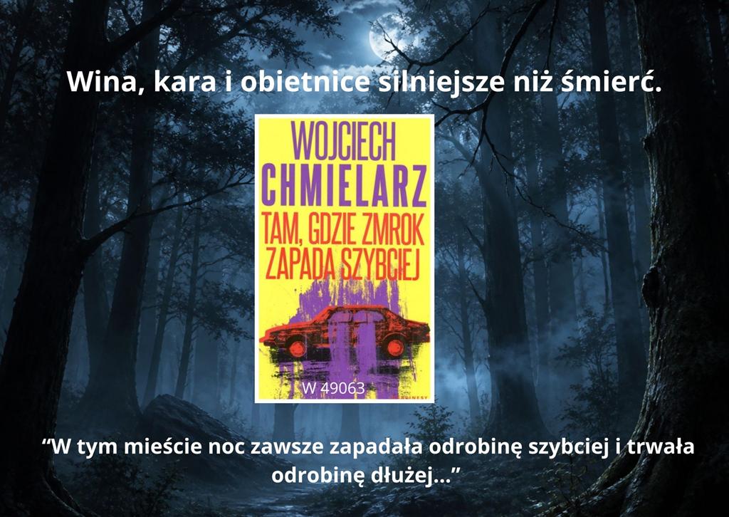 TAM, GDZIE ZMROK ZAPADA SZYBCIEJ 01